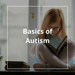 basics of autism